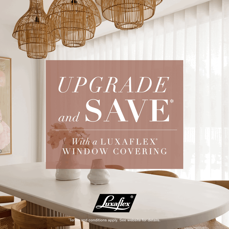 Luxaflex Upgrade and Save Offer